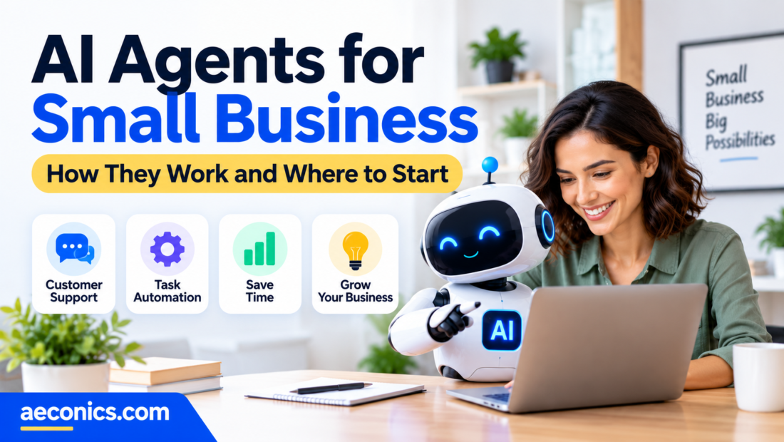 AI agents for small business helping with task automation and customer support
