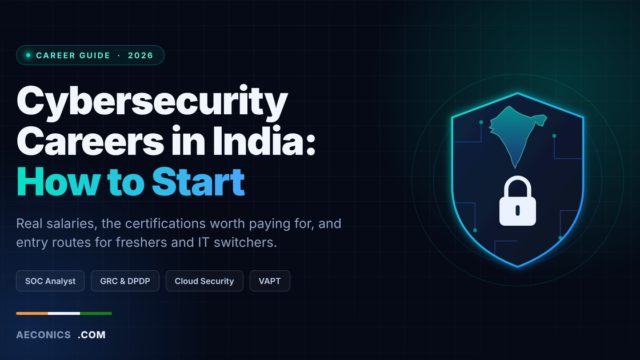 Cybersecurity Careers in India: How to Start in 2026