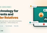 Technology for Parents and Older Relatives